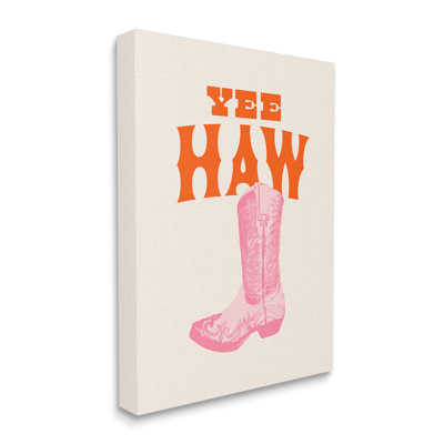 " Yee Haw Cowboy Boot Wrapped Canvas " by Victoria Barnes