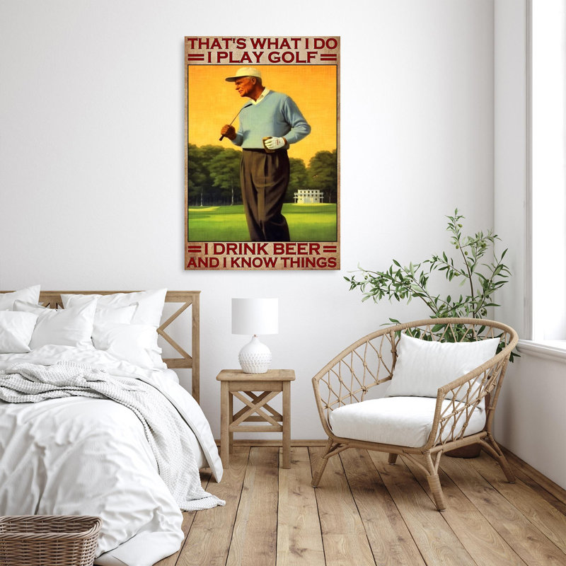 «Man I Play Golf I Drink Beer», H 36 po x l 24 po x P 1,25 po