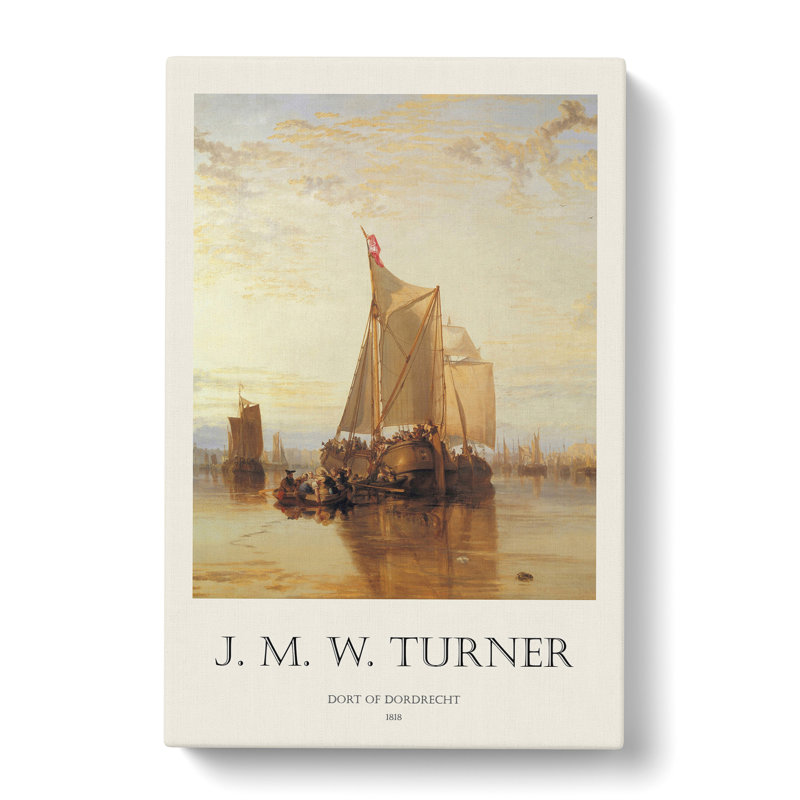 The Dort Packet Boat by Joseph-Mallord William Turner - Wrapped Canvas, 50cm H x 35cm W x 3cm D