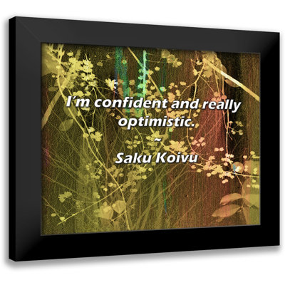 Saku Koivu Quote: I’m confident and really optimistic.