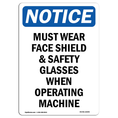 Must Wear Face Shield and Safety Sign