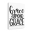 Grace Upon Grace - Wrapped Canvas Print-305267645