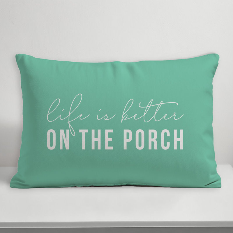  Life is Better on the Porch Indoor/Outdoor Lumbar Pillow, Mint Green