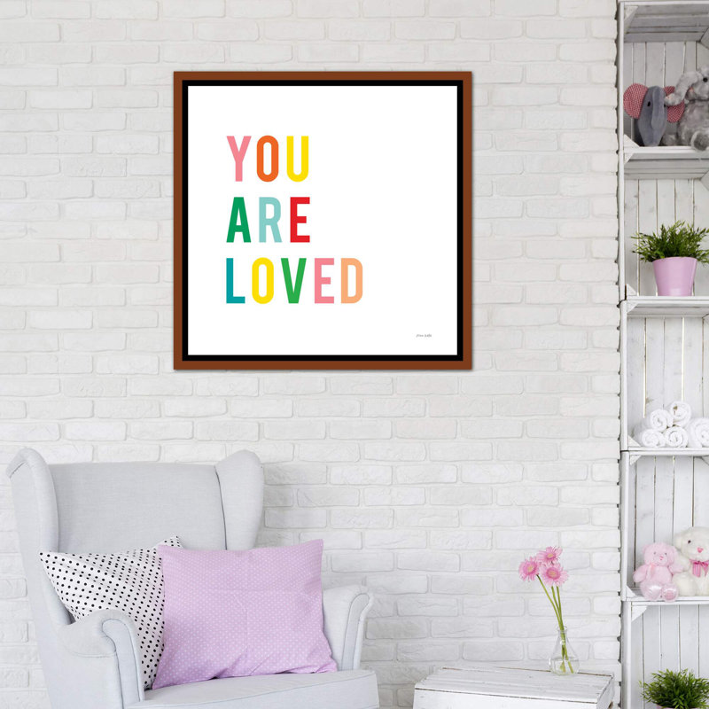 «You Are Love» par Ann Kelle, reproduction d'art textuel, H 37 po x l 37 po x P 1,5 po, Toile avec cadre en bois classique
