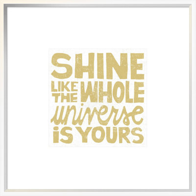 " Shine Like The Whole Universe " by Michael Mullan