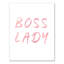 «Boss Lady», reproduction d'art textuel sur toile-24431801-24431798