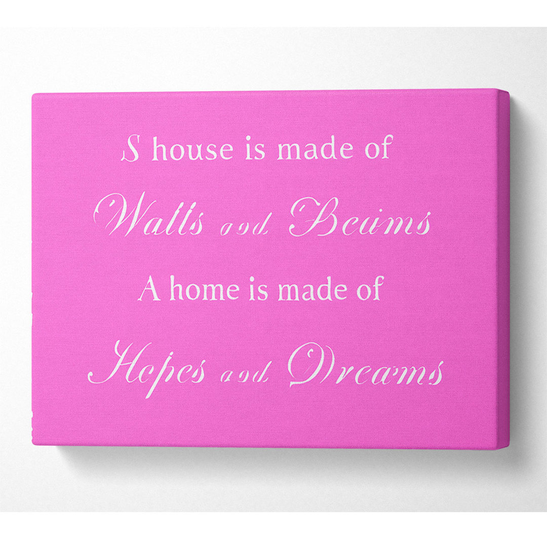 Home Zitat Walls N Beams Hopes N Dreams Vivid Pink - Druck