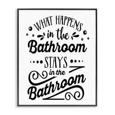 What Happens In Bathroom Silly Decorated Typography  Black Framed Giclee Texturized Art by Lettered and Lined