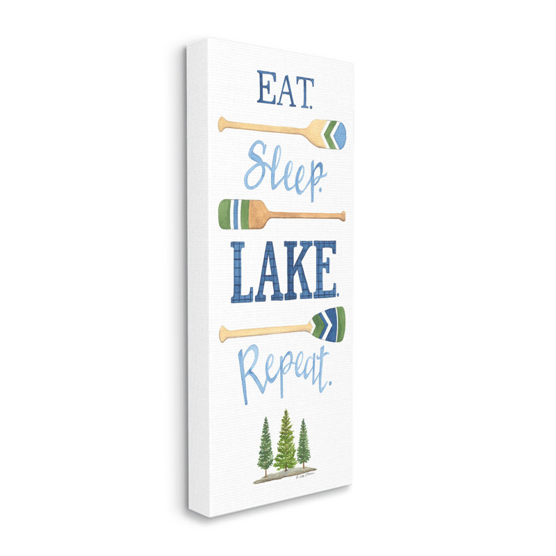 «Eat Sleep Lake Répétez Oars», estampe numérique par Deb Strain, H 40 po x l 17 po x P 1,5 po, Toile tendue