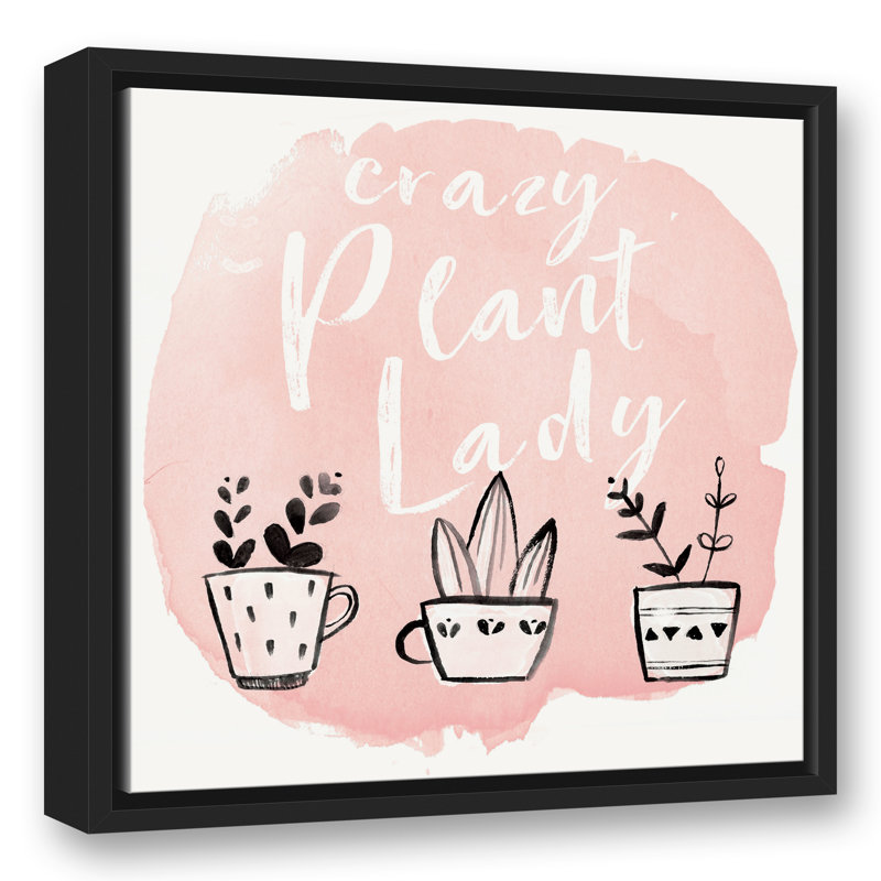 Crazy Plant Lady, reproduction d'art sur toile, L 25,75 po x H 25,75 po