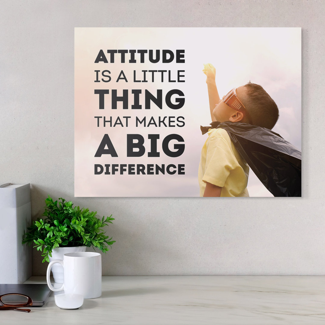 Attitude – Premium Leinwanddruck – Kollektion Quote Designs