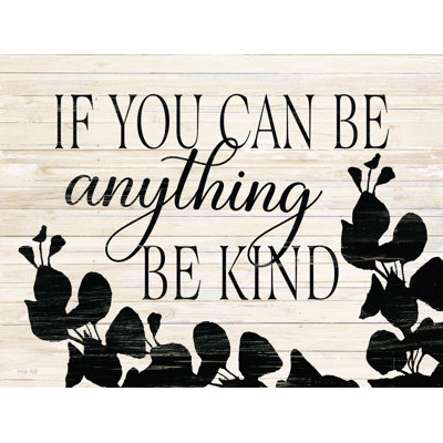 " Be Kind "
