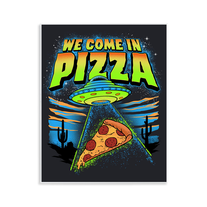 We We In Pizza Aliens, plaque murale, design par Jedco Brands, Inc.