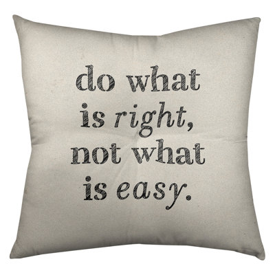 Do What Is Right Throw Pillow