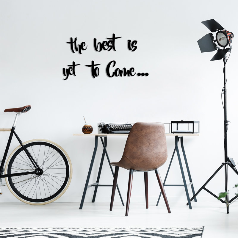 Décoration murale, Le meilleur est à venir