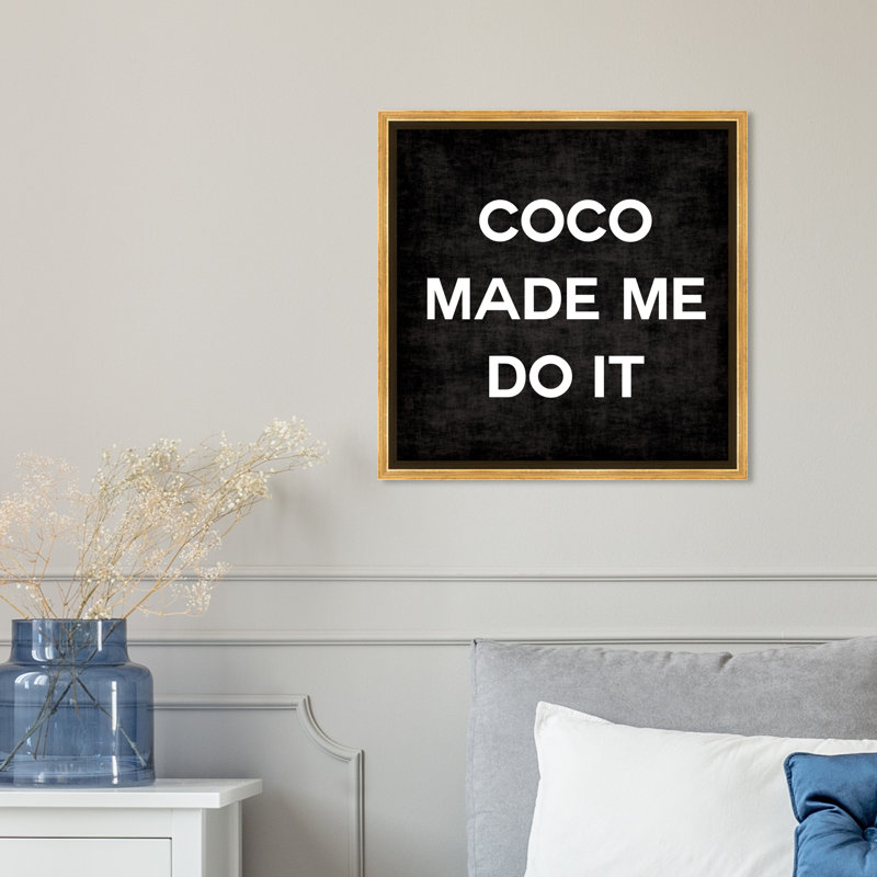 «Coco Made Me» par Oliver Gal - Art textuel sur toile, H 12 po x l 12 po, Cadre doré