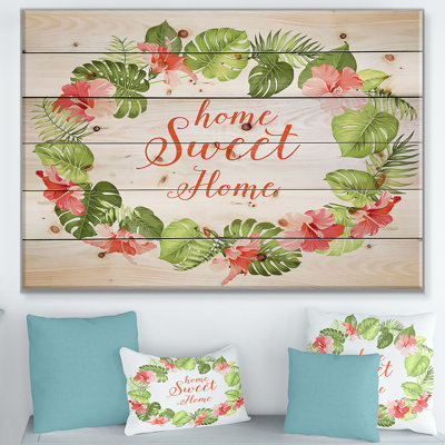 " Home Sweet Home Floral "