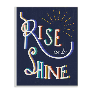 " Navy Blue Rise And Shine Colourful Handwritten Script " by Daphne Polselli