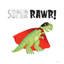 Super Rawr!-457835043-451346428-451346304