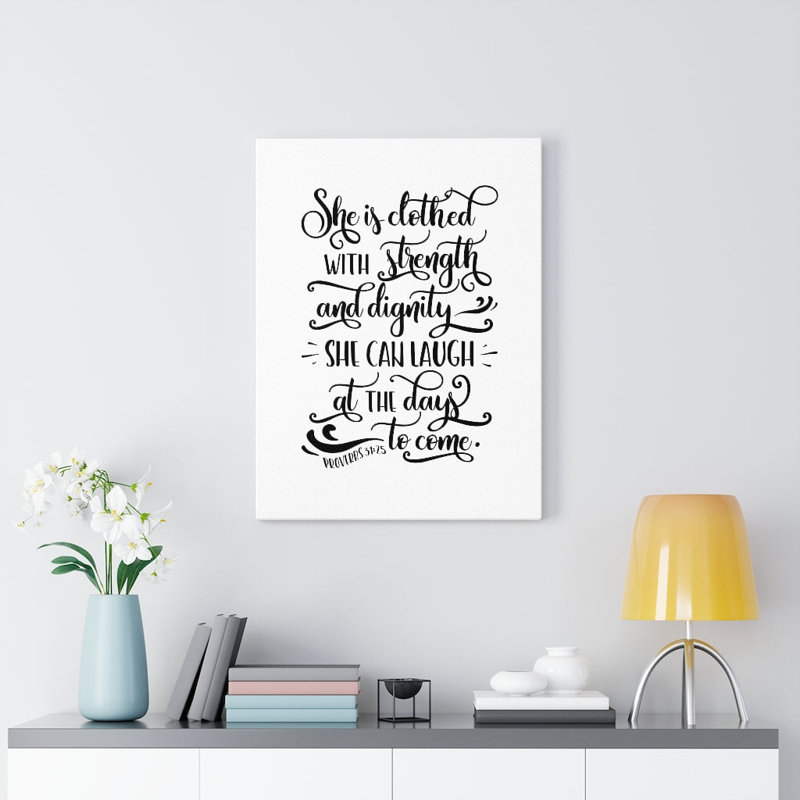 With Strength Proverbs 31:25 - Wrapped Canvas Print, 76cm H x 61cm W