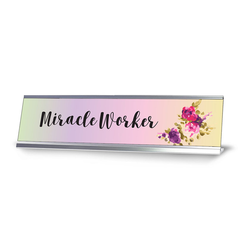 Enseigne de bureau Miracle Worker