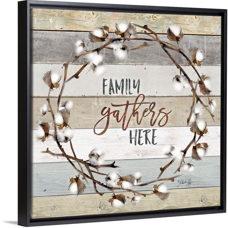 Reproduction d’art textuel sur toile, "Family rassemblements here" par Marla Rae, Toile avec cadre flottant, Noir