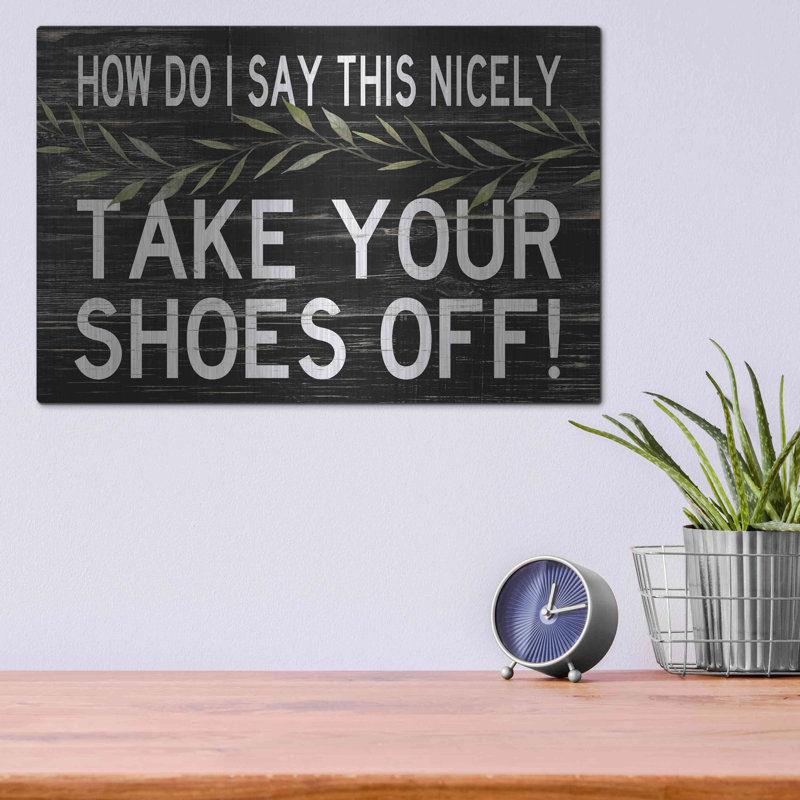 «Take Your Shoes Off» par Cindy Jacobs, art mural en métal, H 12 po x l 16 po