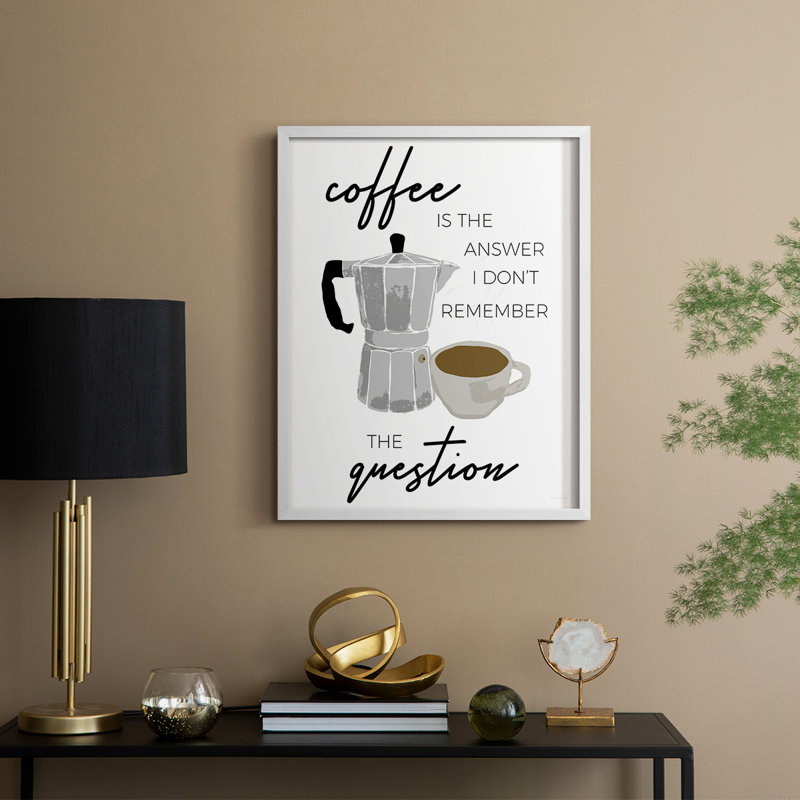«Coffee is the Response», reproduction encadrée - bois massif, H 11 po x l 9 po, Blanc