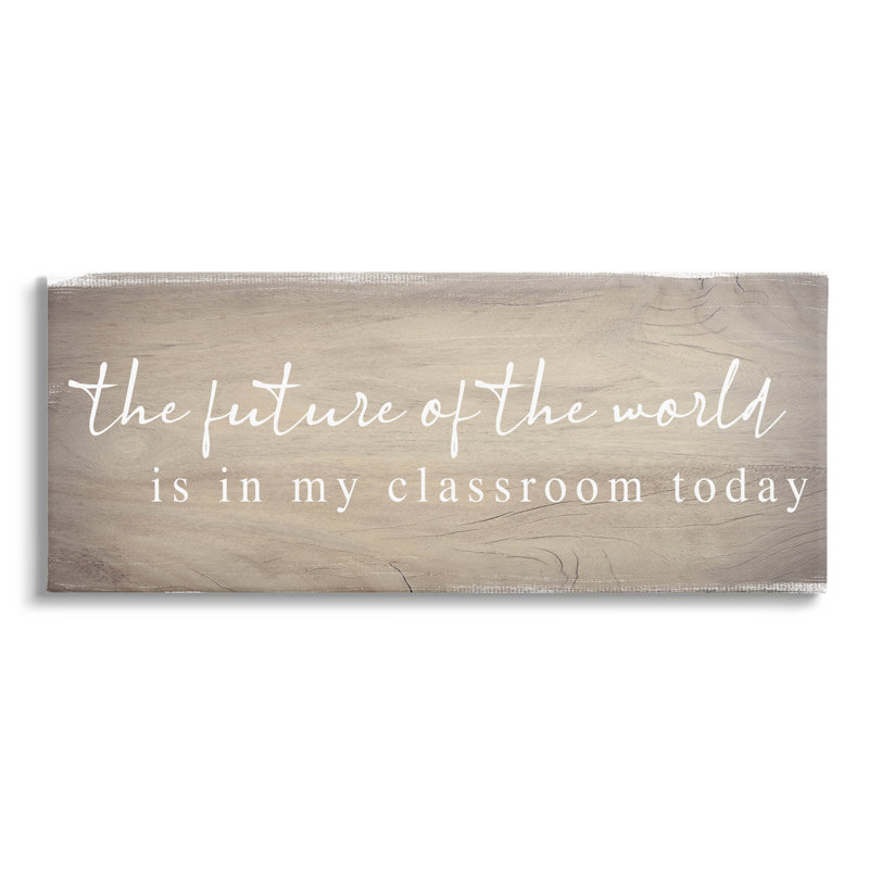 «Rustic Classroom Teacher Quote», impression sur toile tendue, H 13 po x l 30 po x P 1,5 po