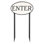 Enter Statement Garden Sign
