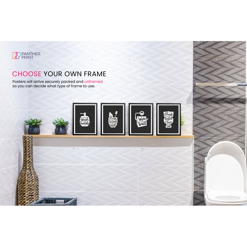 Always Wash Your Hands, Floss And Brush Your Teeth, Flush The Toilet And Close The Lid, And Wipe Your Butt - 4 Piece No Frame Print Set