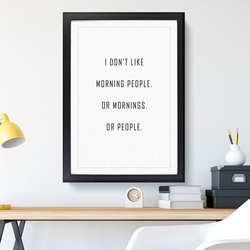 Morning People - Picture Frame Typography, Black Framed, 36cm H x 27cm W x 2cm D