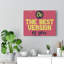 Best Version Of You - Wrapped Canvas Print-475473588