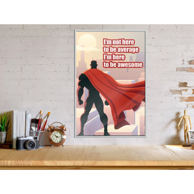 " Be Your Own Superhero "