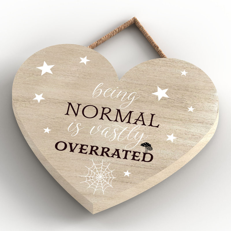 Witch Being Normal Wooden Heart Plaque, 10cm H x 9cm W x 0.5cm D, Brown