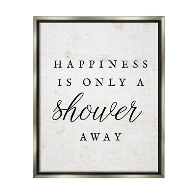 " Happiness Only A Shower Away " by Lil' Rue