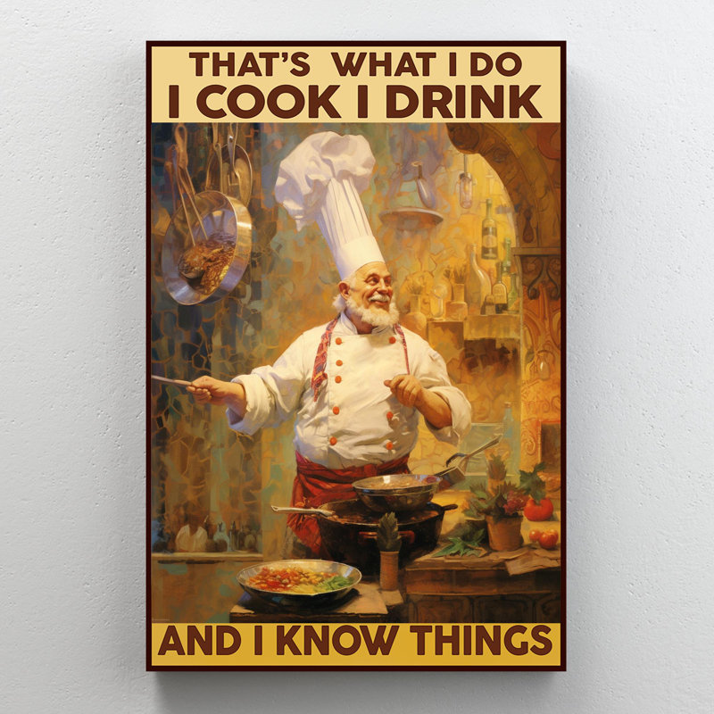 «Old Chef I Cook I Drink», impression graphique sur toile «Old Chef I Cook I Drink» sur toile, H 14 po x l 11 po x P 1,25 po