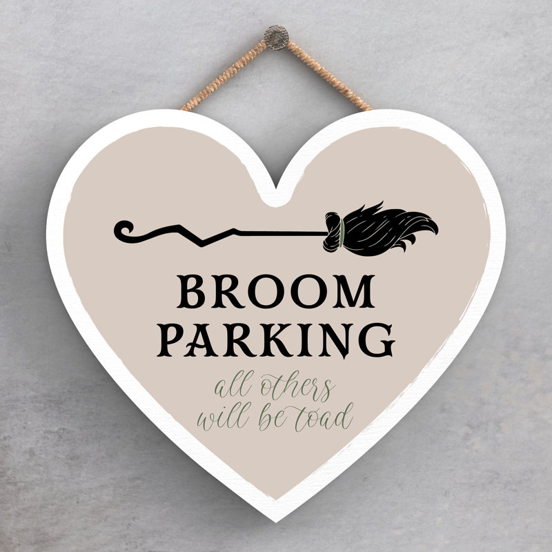 Witch Broom Parking Wooden Heart Plaque, 16cm H x 17cm W x 0.9cm D