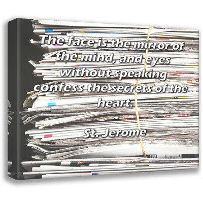 Toile tendue de la galerie ArtsyQuotes par St. Jerome: «Le visage est le miroir de l'esprit, et les yeux sans parler confessent les secrets du cœur.