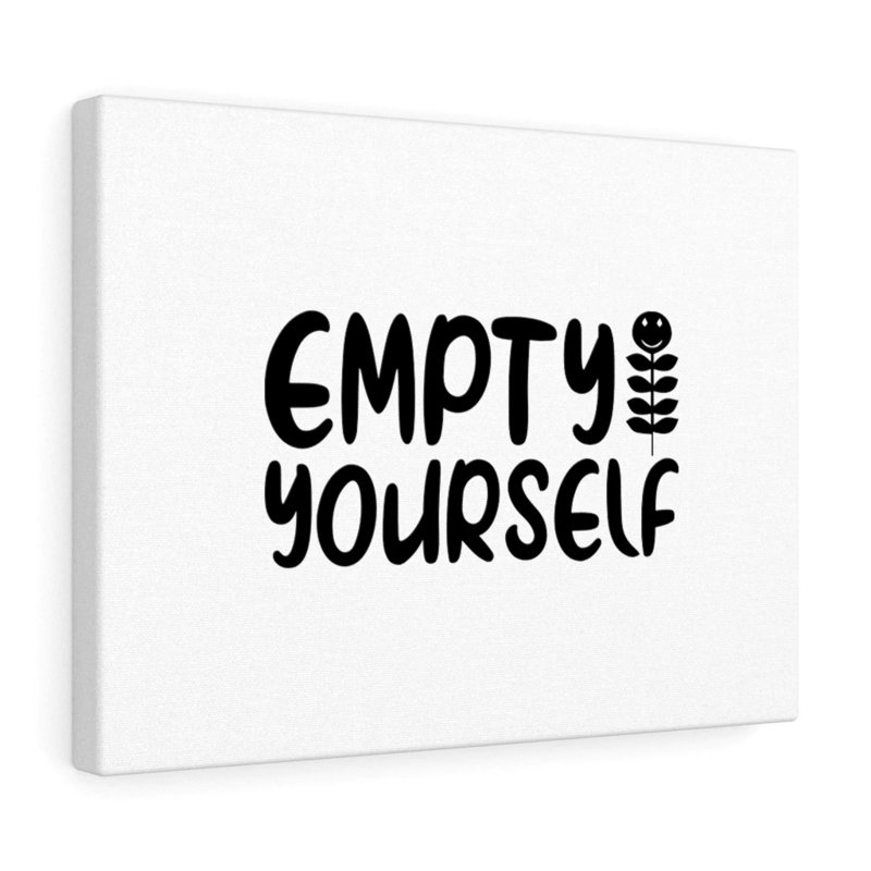 Empty Yourself Christian - Wrapped Canvas Print, 30cm H x 41cm W