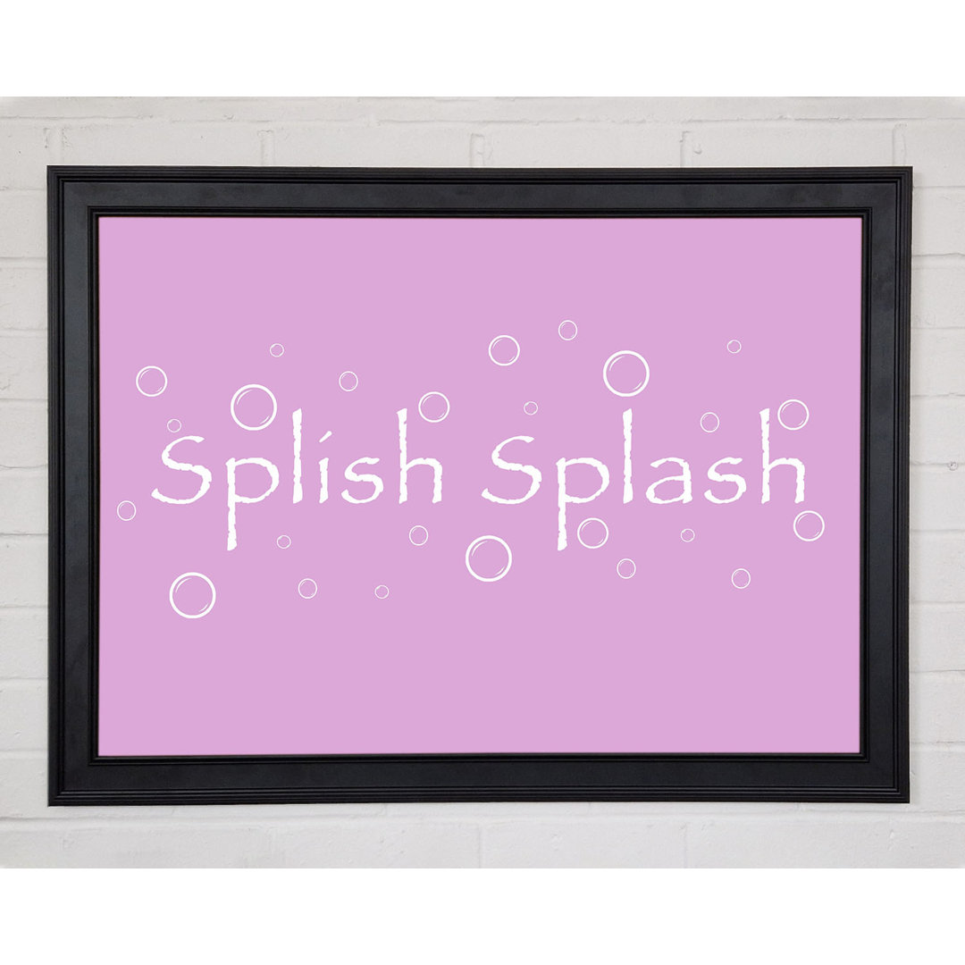 Badezimmer Zitat Splish Splash Badezimmer Rosa Gerahmter Druck 10710