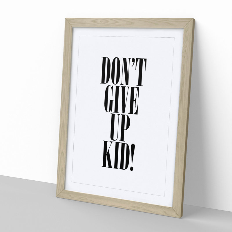 Dont Give up - Picture Frame Typography, Oak, 65cm H x 48cm W x 2cm D