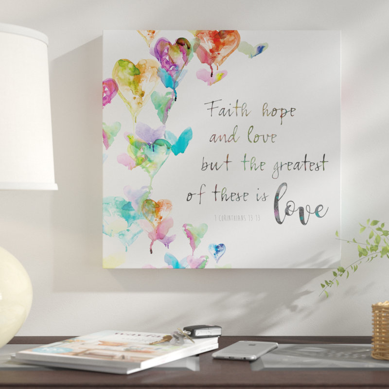 " Faith, Hope And Love ", Wrapped Canvas, 24" H x 24" W x 1.5" D