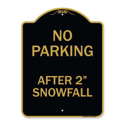Enseigne Signmission Designer Series - Pas de stationnement - Après 2 chutes de neige | Enseigne architecturale noire et dorée en aluminium de gros calibre 18 po x 18 po | Protégez votre entreprise et votre commune | Fabriqué aux États-Unis