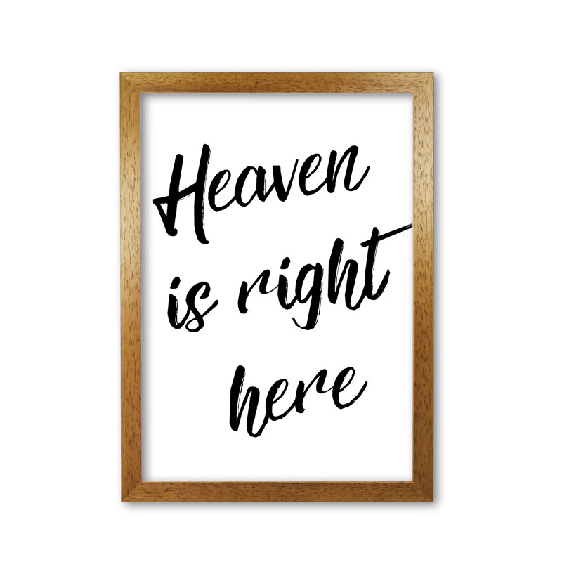 Heaven Is Right Here - Print, 60 cm H x 42 cm W x 5 cm D, Honey Oak Frame