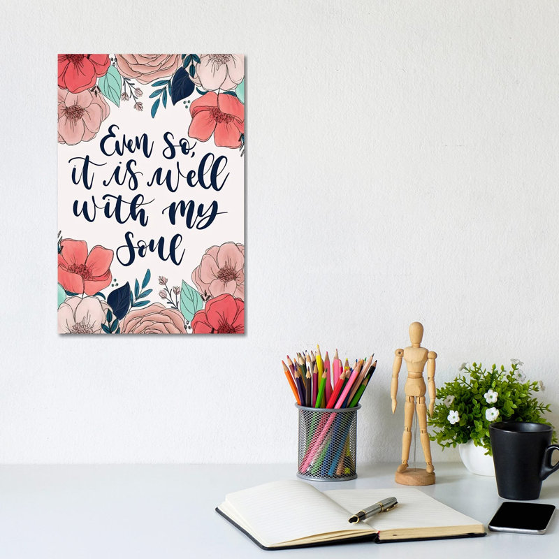It Is Well Florals by Katie Bryant - Wrapped Canvas Gallery-Wrapped Canvas Giclée, 20.32 cm H x 30.48 cm W