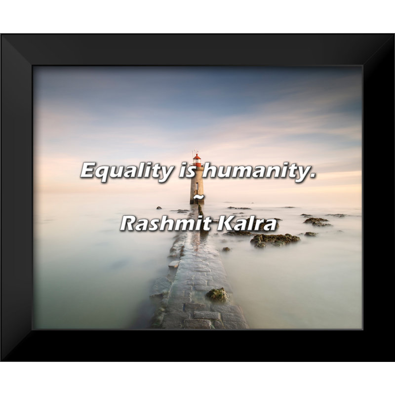 Citation de Rashmit Kalra: «L'égalité, c'est humain.