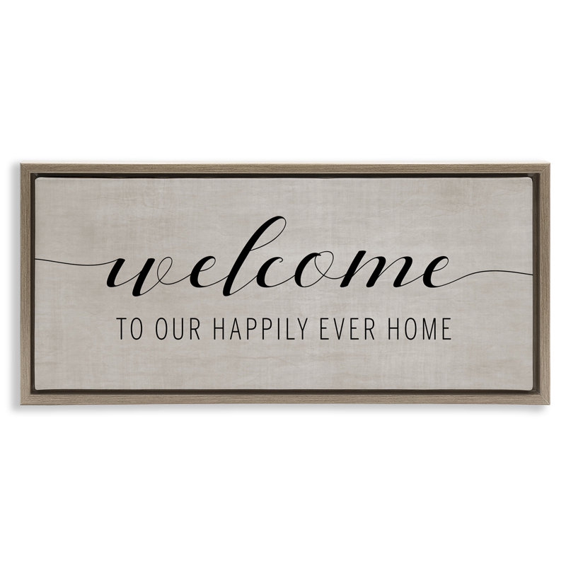 Welcome Happily Ever After, H 11 po x l 25 po, Cadre flottant orme Montalcino