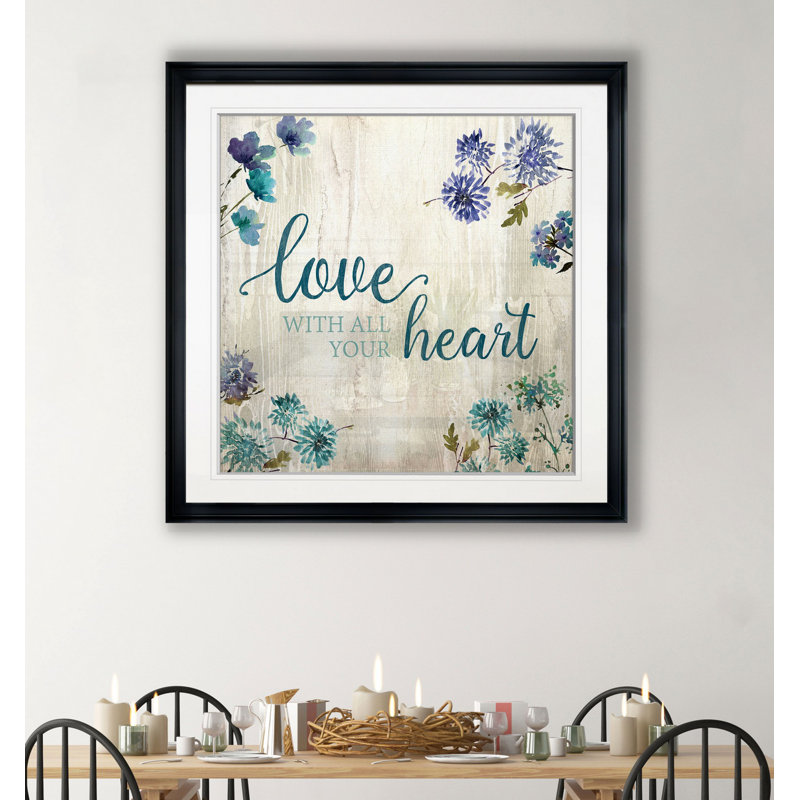 «All Your Heart», reproduction d'art textuel, H 17,5 po x l 17,5 po x P 1,5 po, Encadré dans du plastique noir