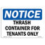 Trash Container For Tenants Only Aluminum Sign 12 x 18